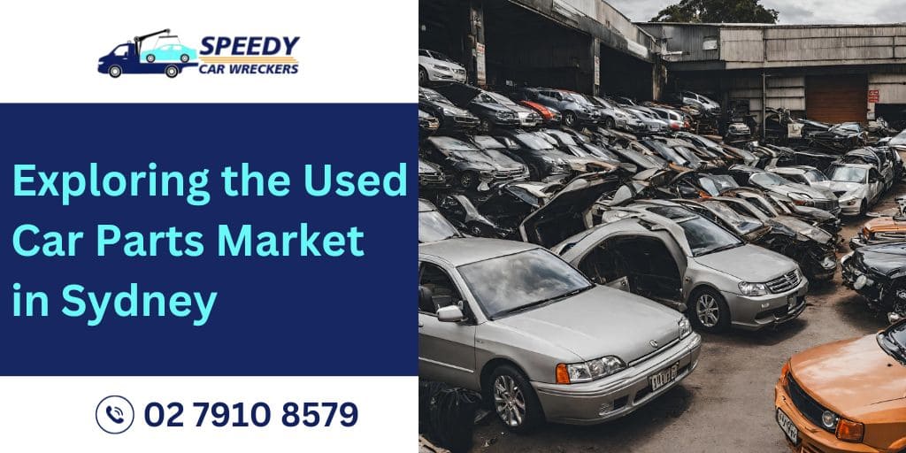 Exploring the Used Car Parts Market in Sydney